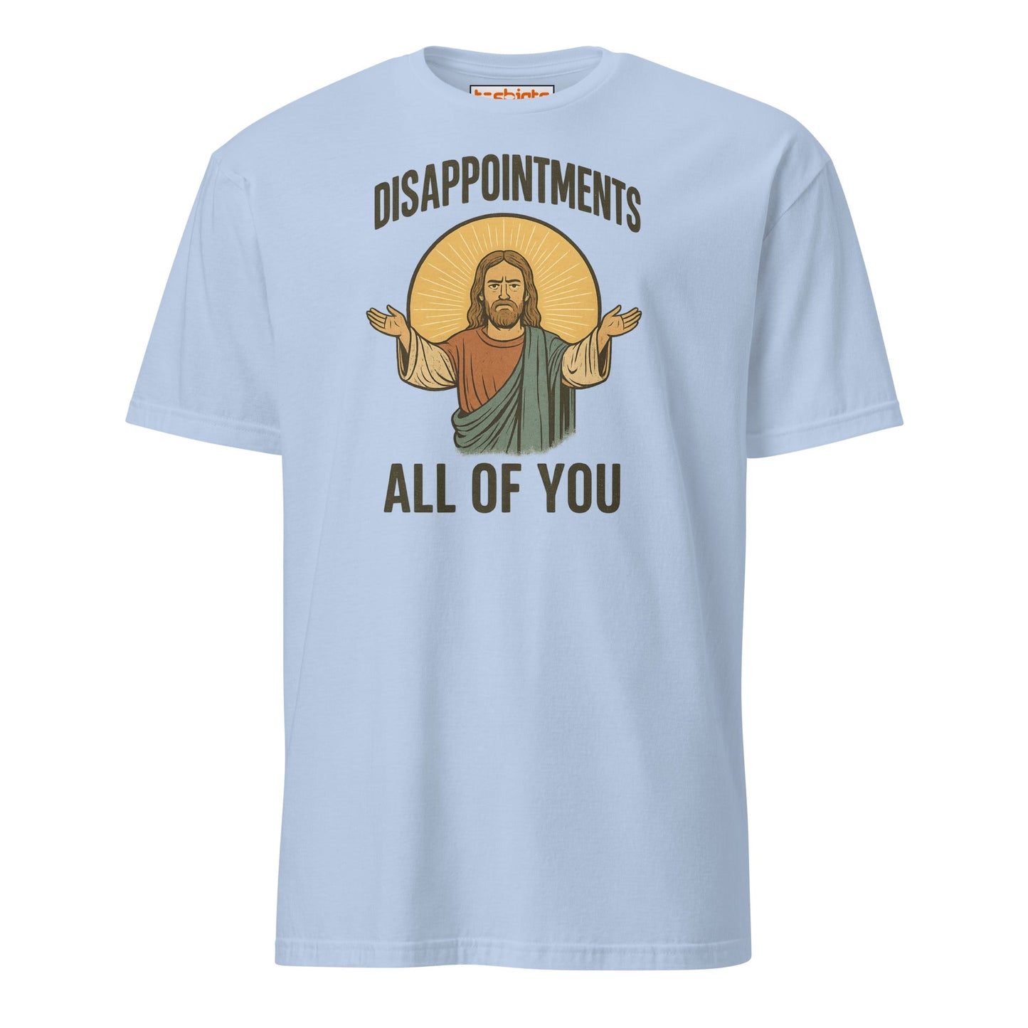 Disappointments – All of You T-Shirt - Light Blue - T-Shirts Online
