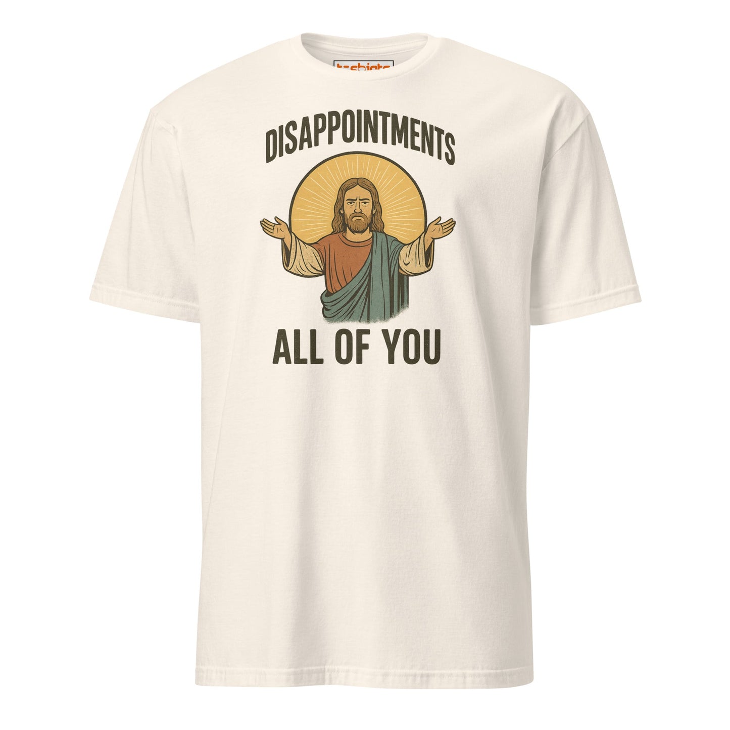 Disappointments – All of You T-Shirt - Natural - T-Shirts Online