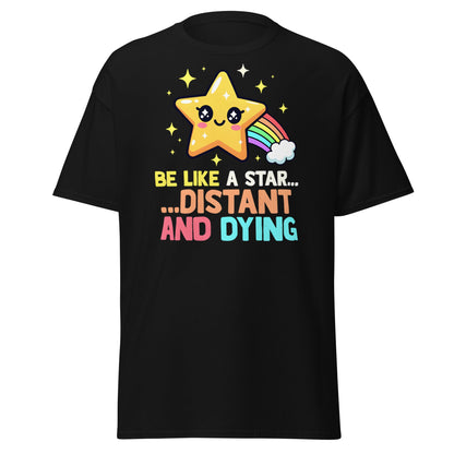 Distant and Dying Star T-Shirt - Funny Kawaii Dark Humor Tee - Black - T-Shirts Online