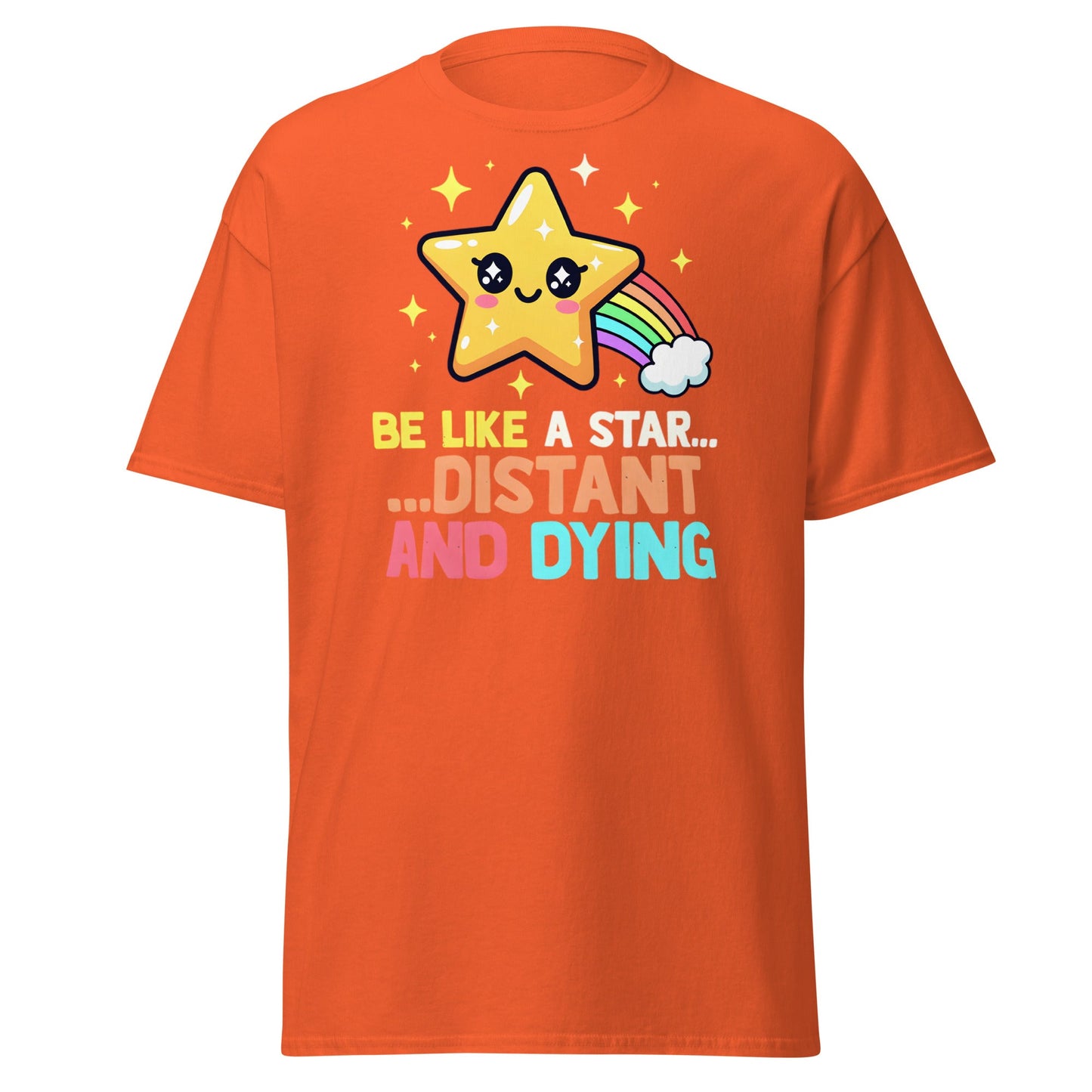 Distant and Dying Star T-Shirt - Funny Kawaii Dark Humor Tee - Orange - T-Shirts Online