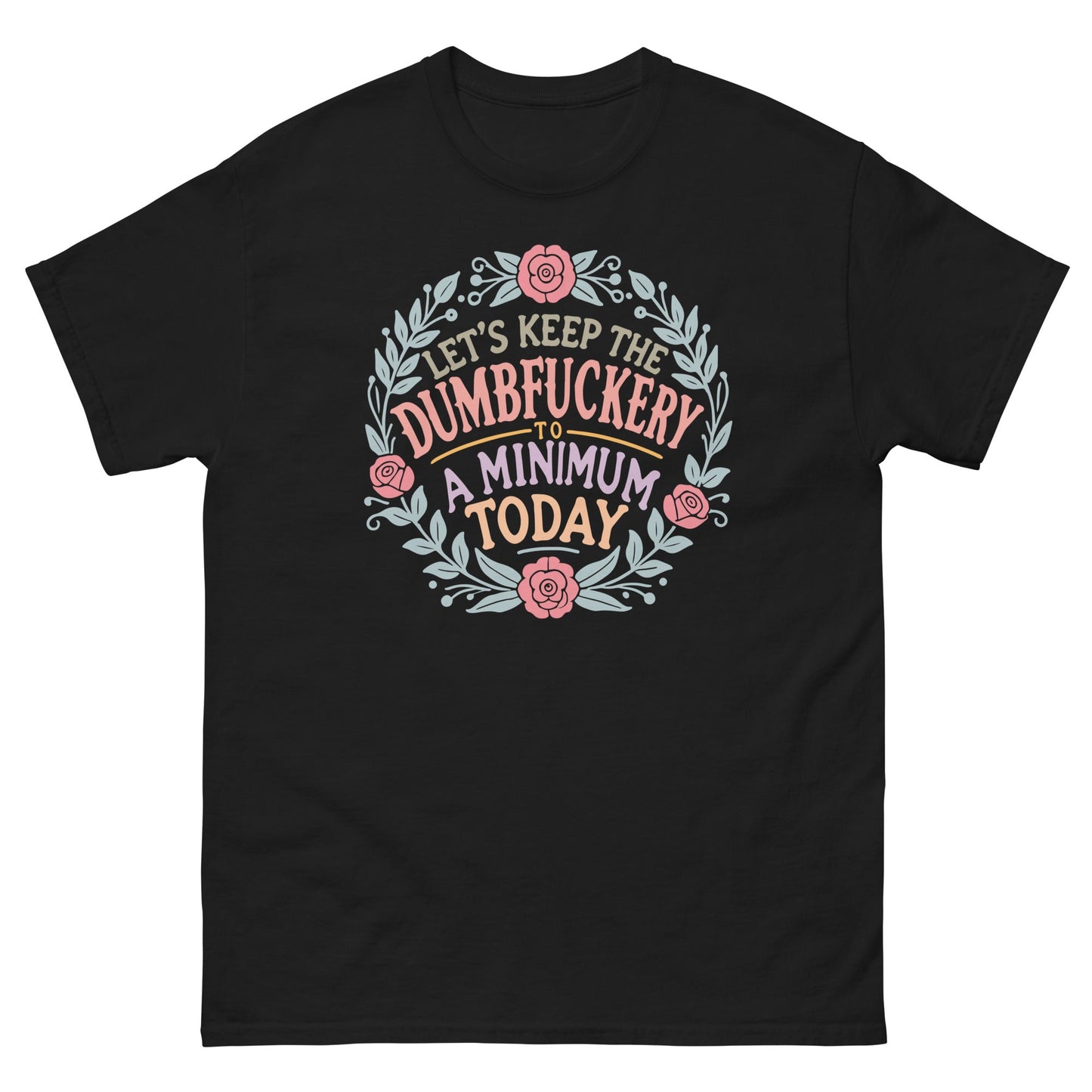 D#mbfuckery | Sarcastic T-Shirt - Black - T-Shirts Online