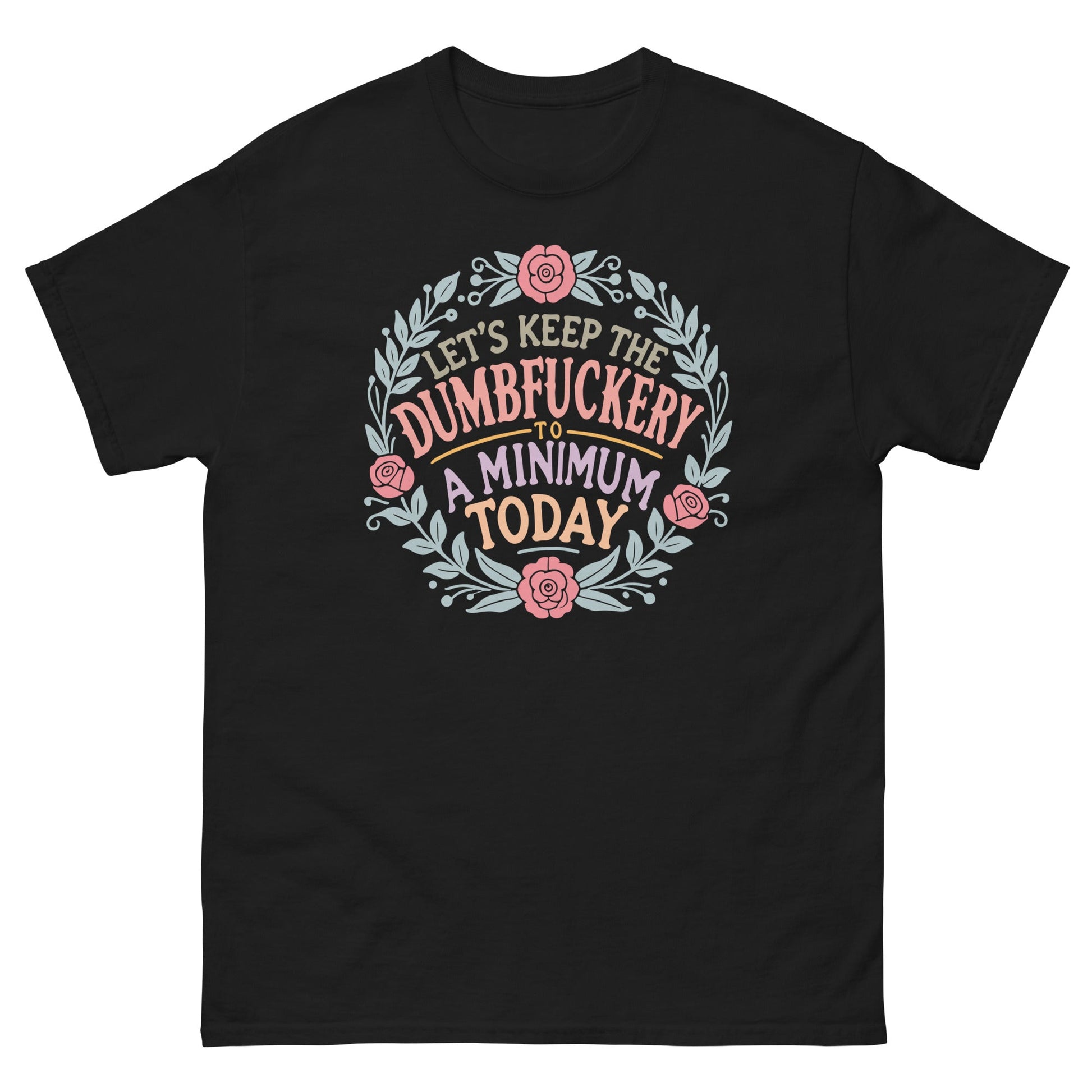 D#mbfuckery | Sarcastic T-Shirt - Black - T-Shirts Online