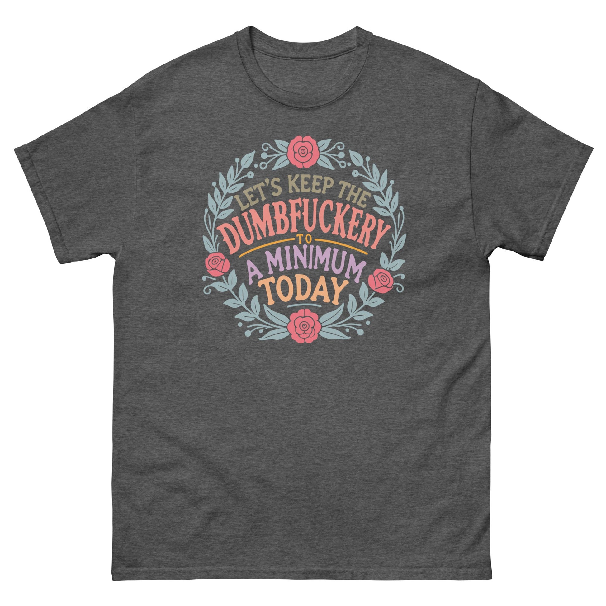 D#mbfuckery | Sarcastic T-Shirt - Dark Heather - T-Shirts Online