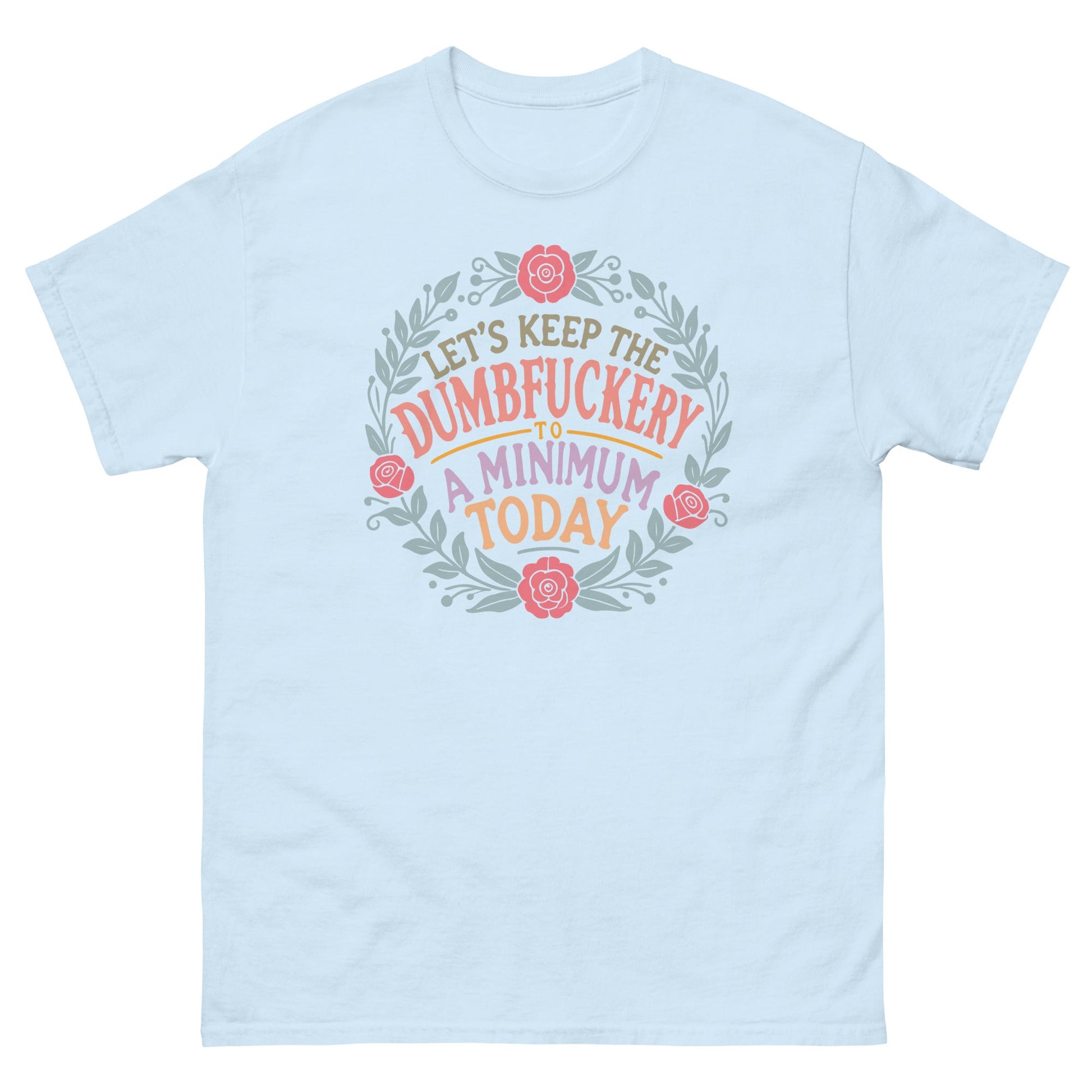 D#mbfuckery | Sarcastic T-Shirt - Light Blue - T-Shirts Online