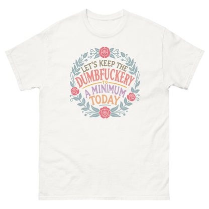 D#mbfuckery | Sarcastic T-Shirt - White - T-Shirts Online
