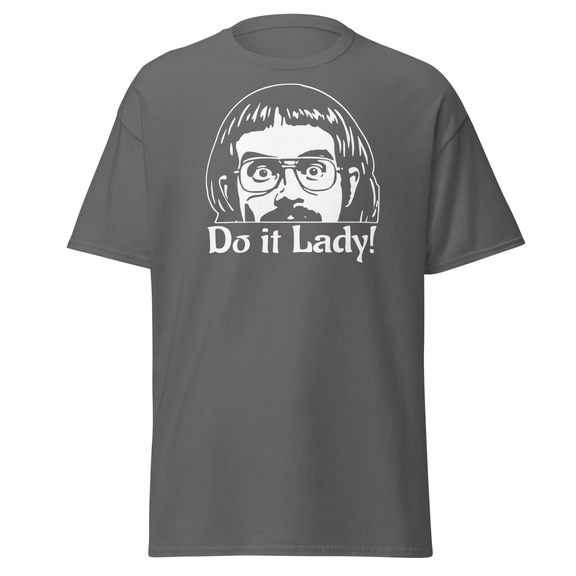 Do It Lady T-Shirt - Funny Retro Cult Cinema Graphic Tee - Charcoal - T-Shirts Online