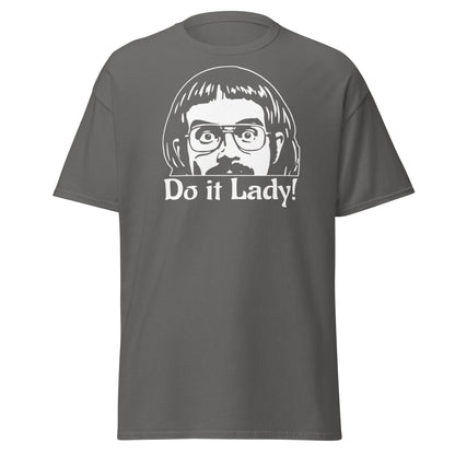 Do It Lady T-Shirt - Funny Retro Cult Cinema Graphic Tee - Charcoal - T-Shirts Online