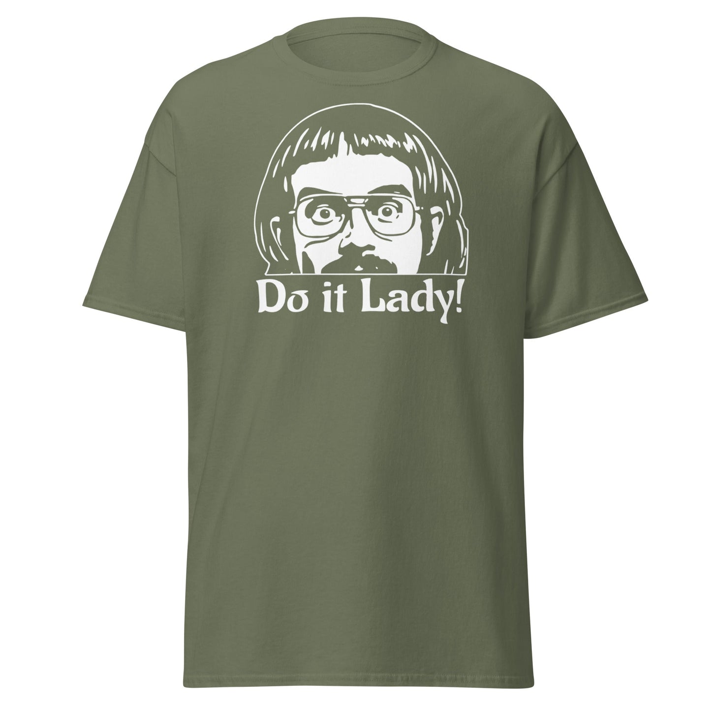 Do It Lady T-Shirt - Funny Retro Cult Cinema Graphic Tee - Military Green - T-Shirts Online