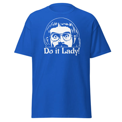 Do It Lady T-Shirt - Funny Retro Cult Cinema Graphic Tee - Royal - T-Shirts Online