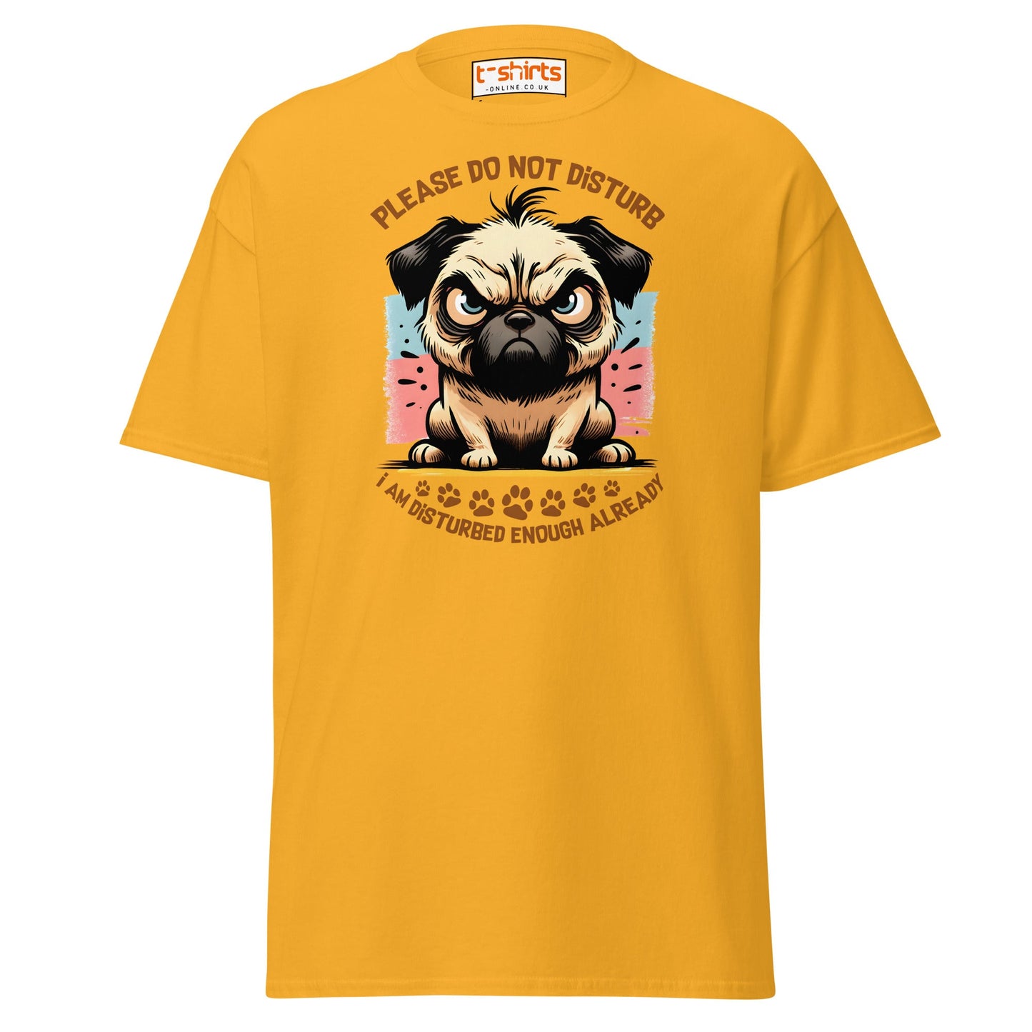 Do Not Disturb Pug T-Shirt | Funny Dog Humor Tee - Gold - T-Shirts Online