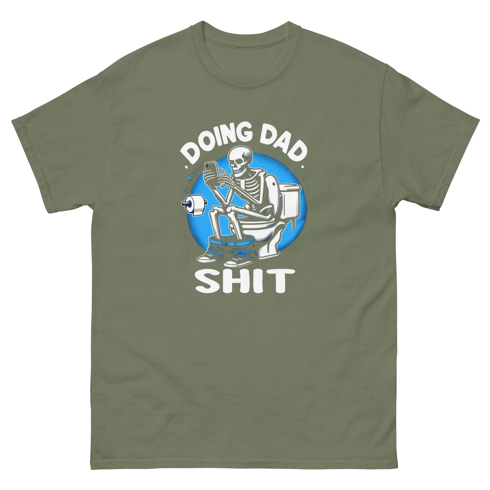 Doing Dad Shit | Father's Day T-Shirt - Military Green - T-Shirts Online