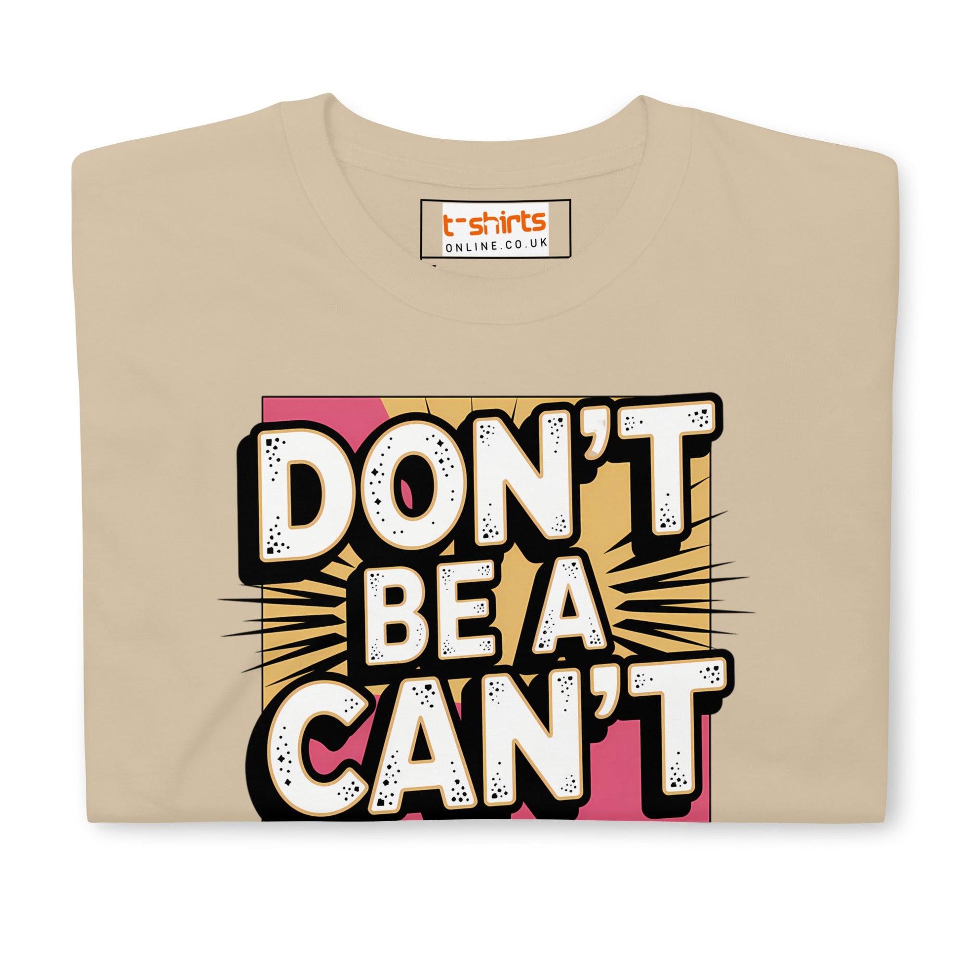 Don't be a Can't T-Shirt - Black - T-Shirts Online