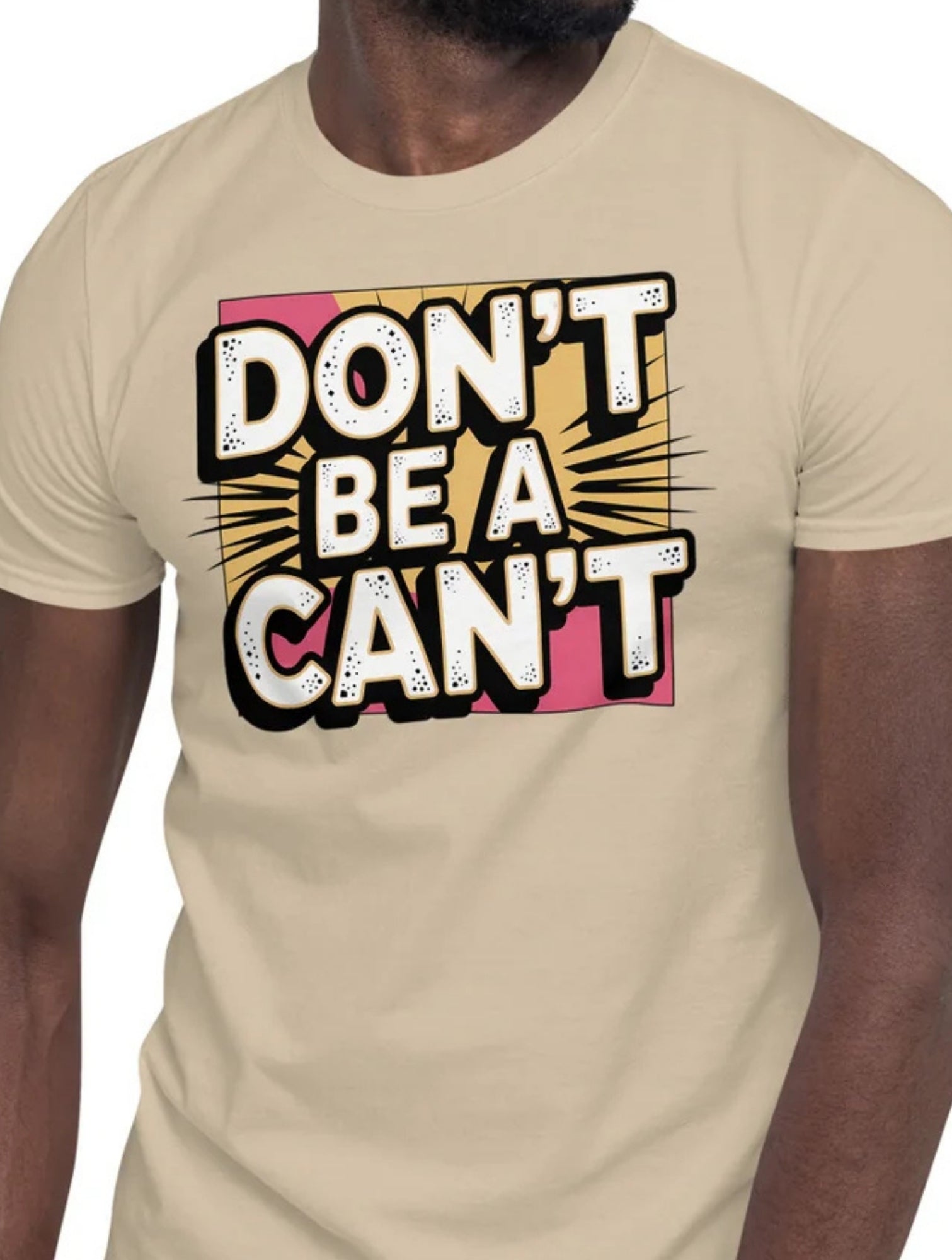 Don't be a Can't T-Shirt - Black - T-Shirts Online