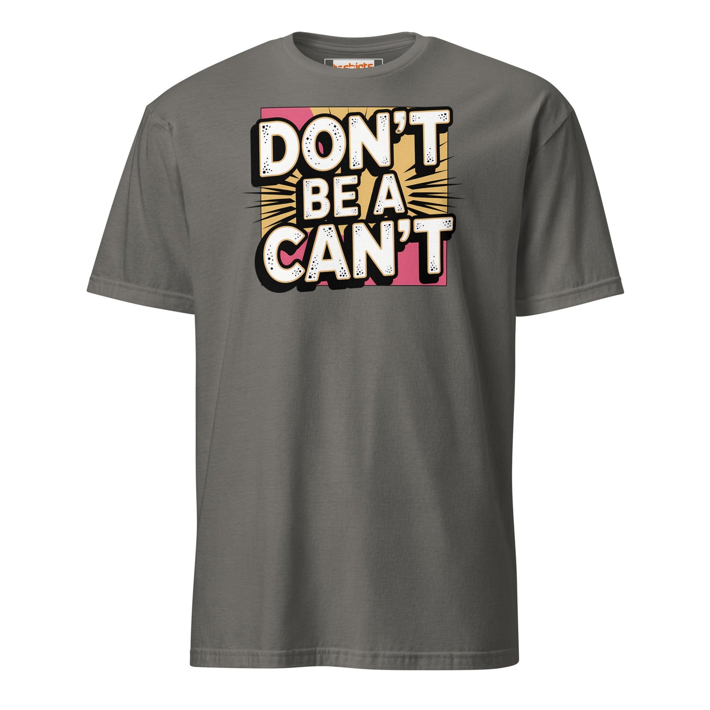Don't be a Can't T-Shirt - Charcoal - T-Shirts Online
