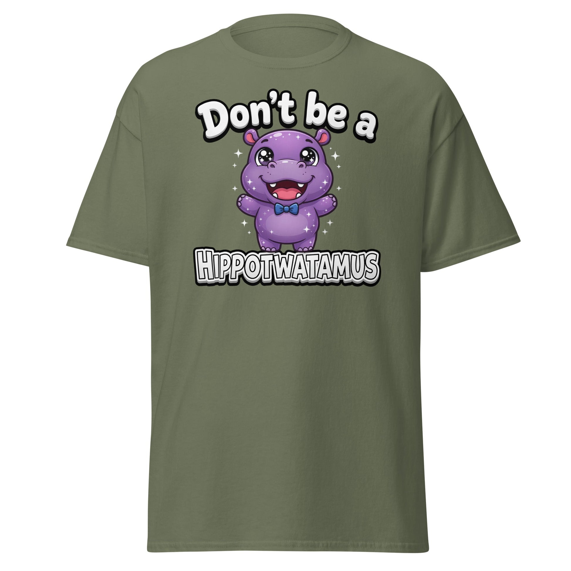 Don't Be a Hippotwatamus Funny Hippo Pun T-Shirt - Military Green - T-Shirts Online