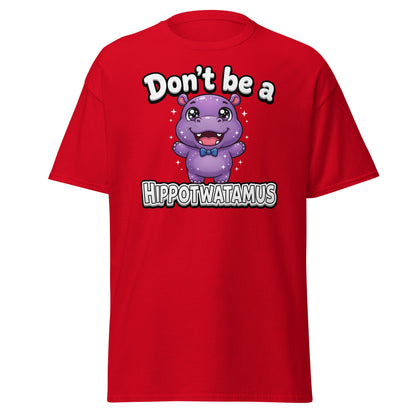 Don't Be a Hippotwatamus Funny Hippo Pun T-Shirt - Red - T-Shirts Online