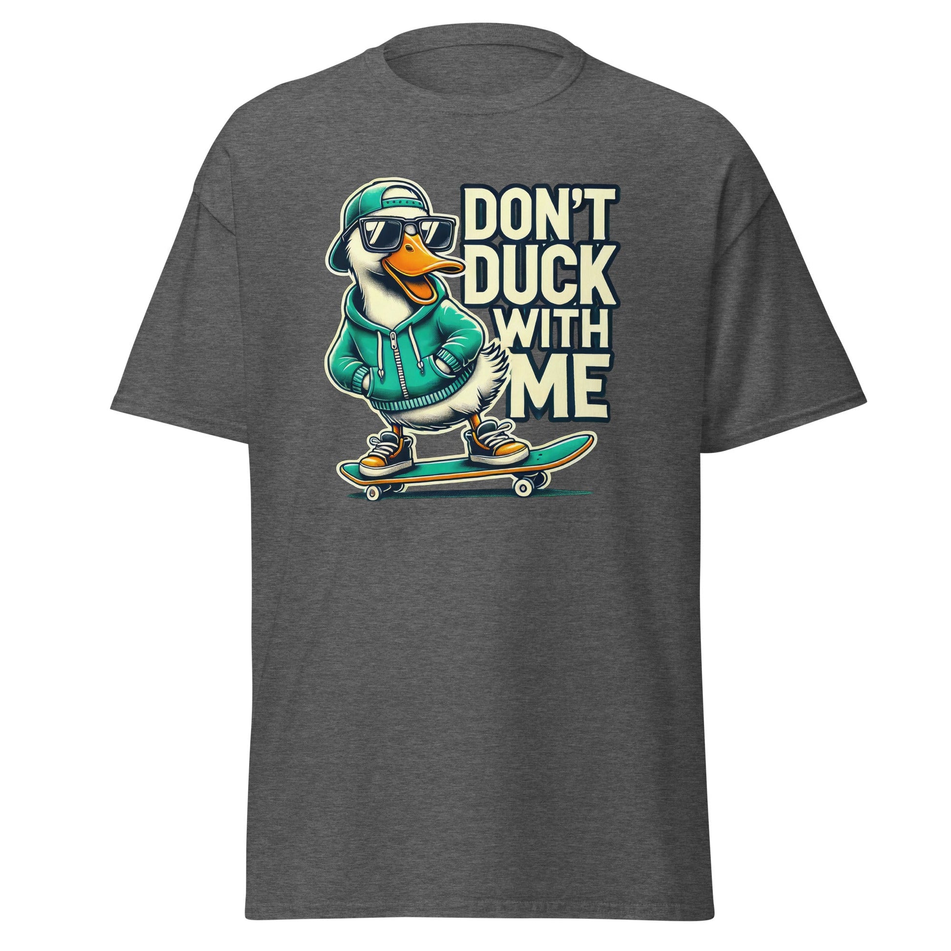 Don't Duck with Me | Duck T-Shirt - T-Shirts Online