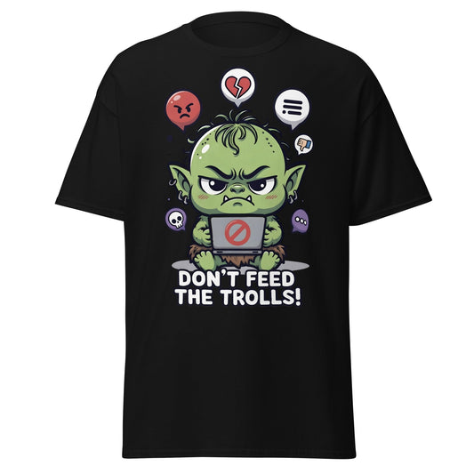 Don’t Feed The Trolls T-Shirt | Funny Internet Meme Tee - Black - T-Shirts Online