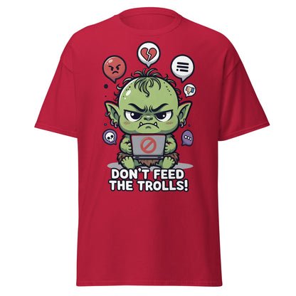 Don’t Feed The Trolls T-Shirt | Funny Internet Meme Tee - Cardinal - T-Shirts Online