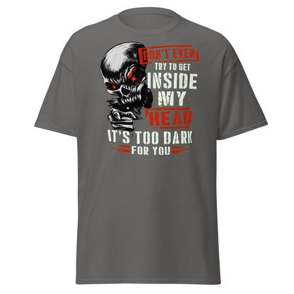 Don't Get Inside My Head Skull T-Shirt – Dark Humor - Charcoal - T-Shirts Online