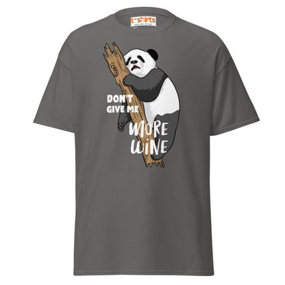 Don’t Give Me More Wine Panda T-Shirt | Funny Drinking Tee - Charcoal - T-Shirts Online