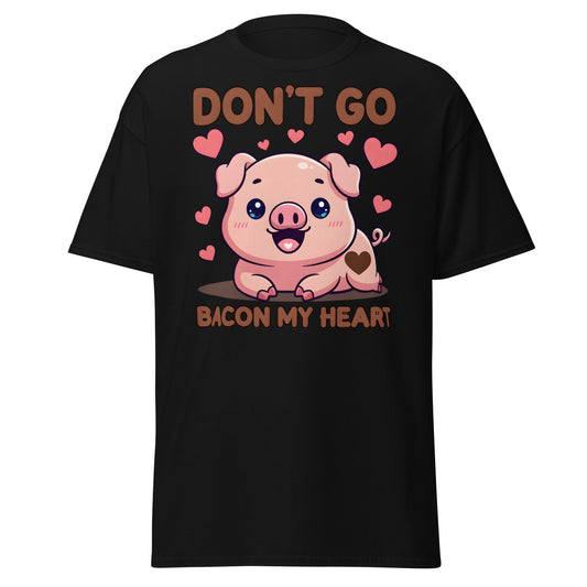 Don’t Go Bacon My Heart T-Shirt | Cute Pig Pun Tee - Black - T-Shirts Online