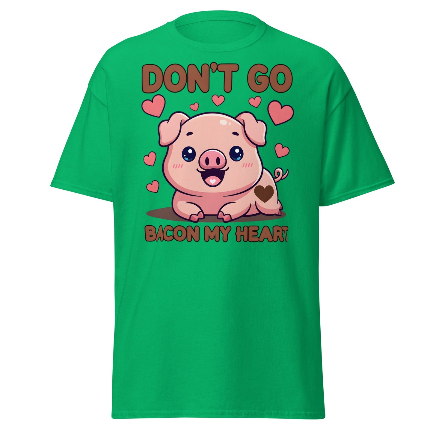 Don’t Go Bacon My Heart T-Shirt | Cute Pig Pun Tee - Irish Green - T-Shirts Online