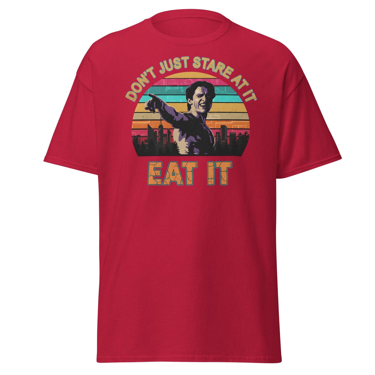 Don't Just Stare At It Eat It T-Shirt - Funny Meme Tee - Cardinal - T-Shirts Online