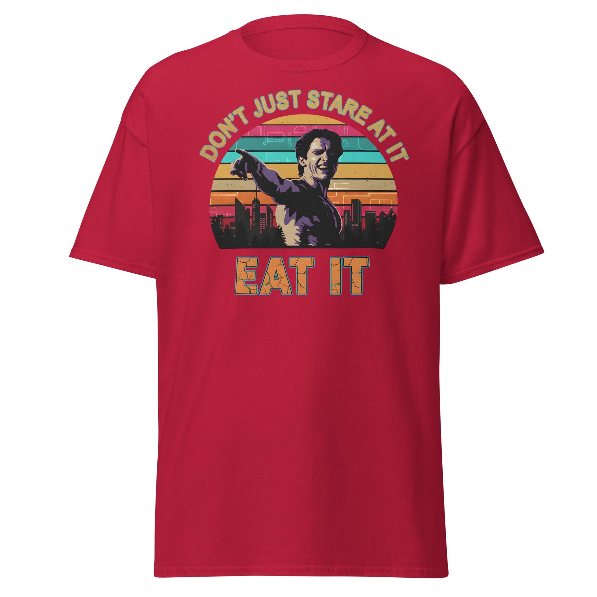 Don't Just Stare At It Eat It T-Shirt - Funny Meme Tee - Cardinal - T-Shirts Online