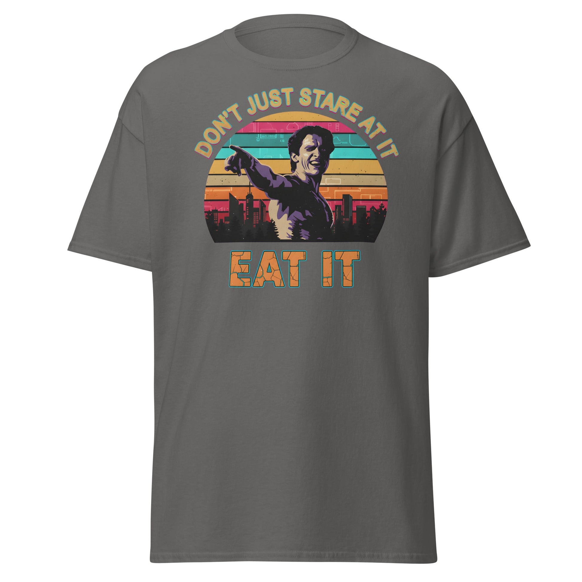 Don't Just Stare At It Eat It T-Shirt - Funny Meme Tee - Charcoal - T-Shirts Online