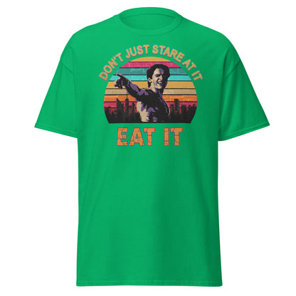 Don't Just Stare At It Eat It T-Shirt - Funny Meme Tee - Irish Green - T-Shirts Online