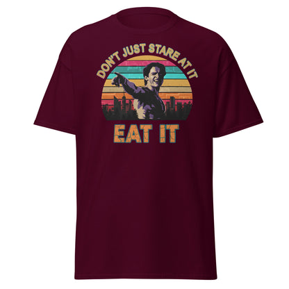 Don't Just Stare At It Eat It T-Shirt - Funny Meme Tee - Maroon - T-Shirts Online
