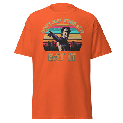 Don't Just Stare At It Eat It T-Shirt - Funny Meme Tee - Orange - T-Shirts Online
