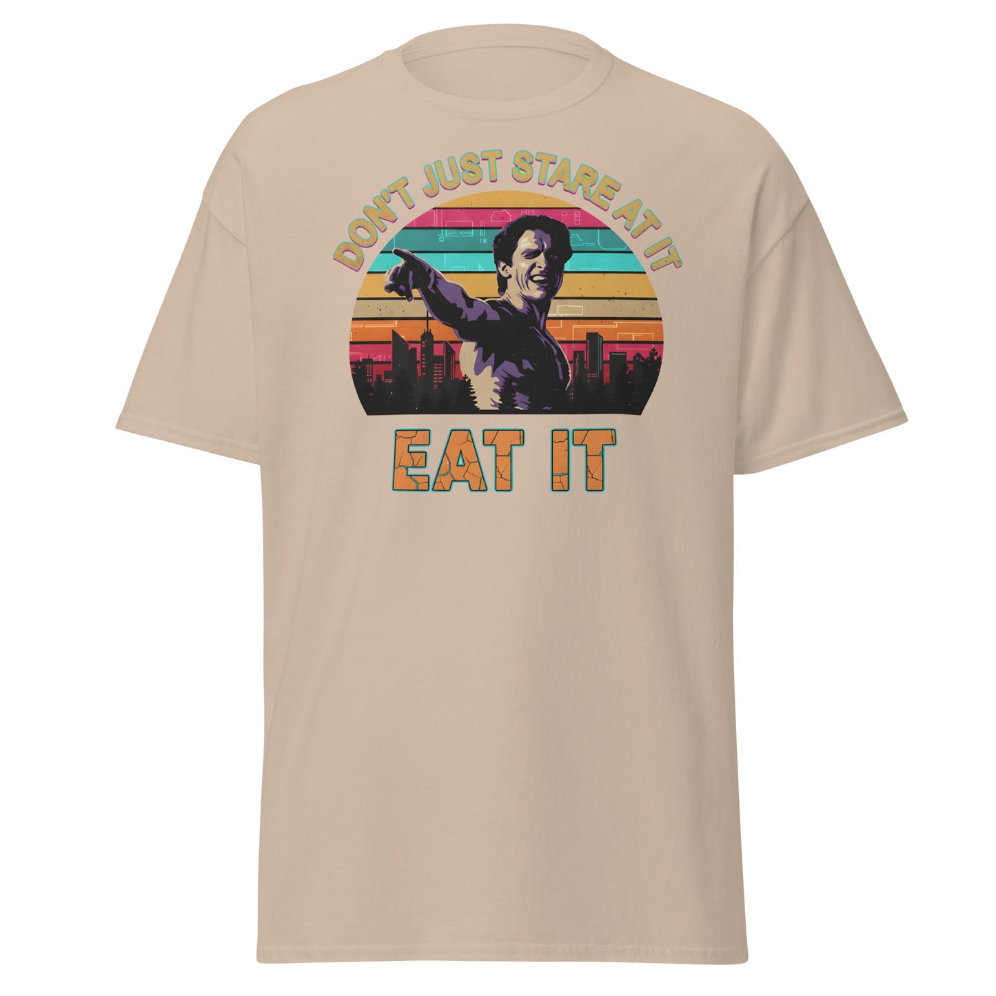 Don't Just Stare At It Eat It T-Shirt - Funny Meme Tee - Sand - T-Shirts Online