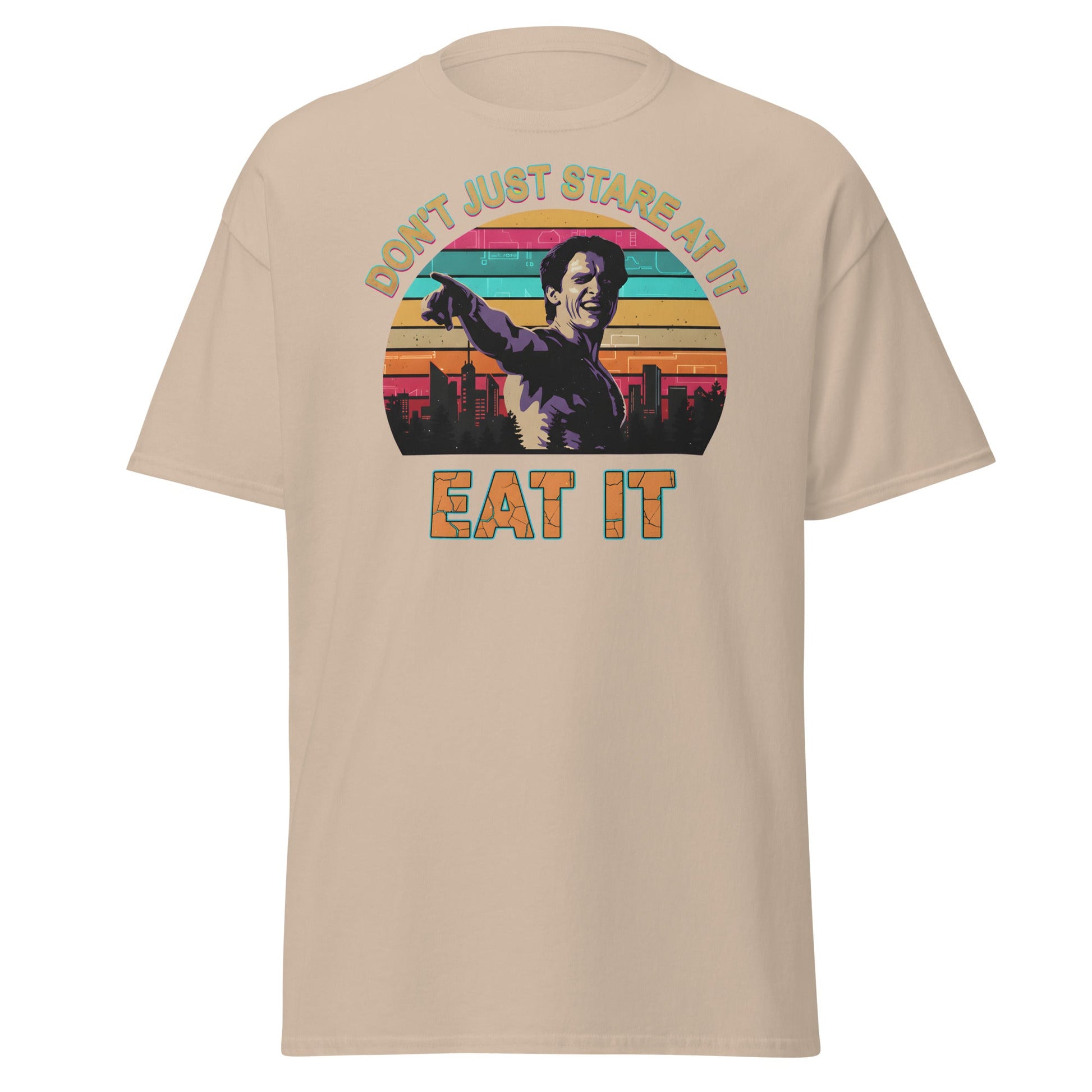Don't Just Stare At It Eat It T-Shirt - Funny Meme Tee - Sand - T-Shirts Online