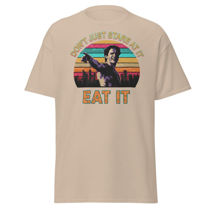 Don't Just Stare At It Eat It T-Shirt - Funny Meme Tee - Sand - T-Shirts Online