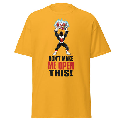 Don't Make Me Open This Can of Whoop Ass Tee - Gold - T-Shirts Online