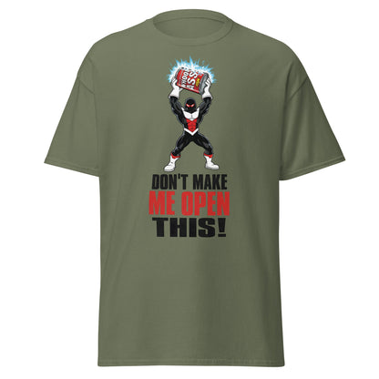 Don't Make Me Open This Can of Whoop Ass Tee - Military Green - T-Shirts Online
