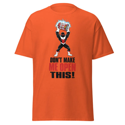 Don't Make Me Open This Can of Whoop Ass Tee - Orange - T-Shirts Online