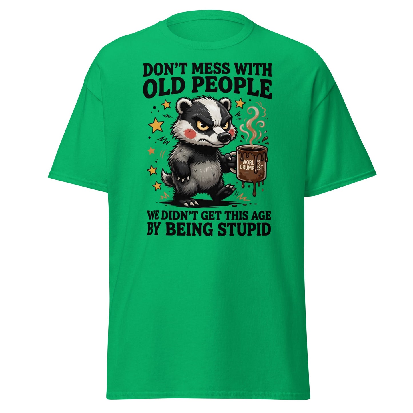 Don't Mess With Old People T-Shirt Grumpy Badger Funny Tee - Irish Green - T-Shirts Online