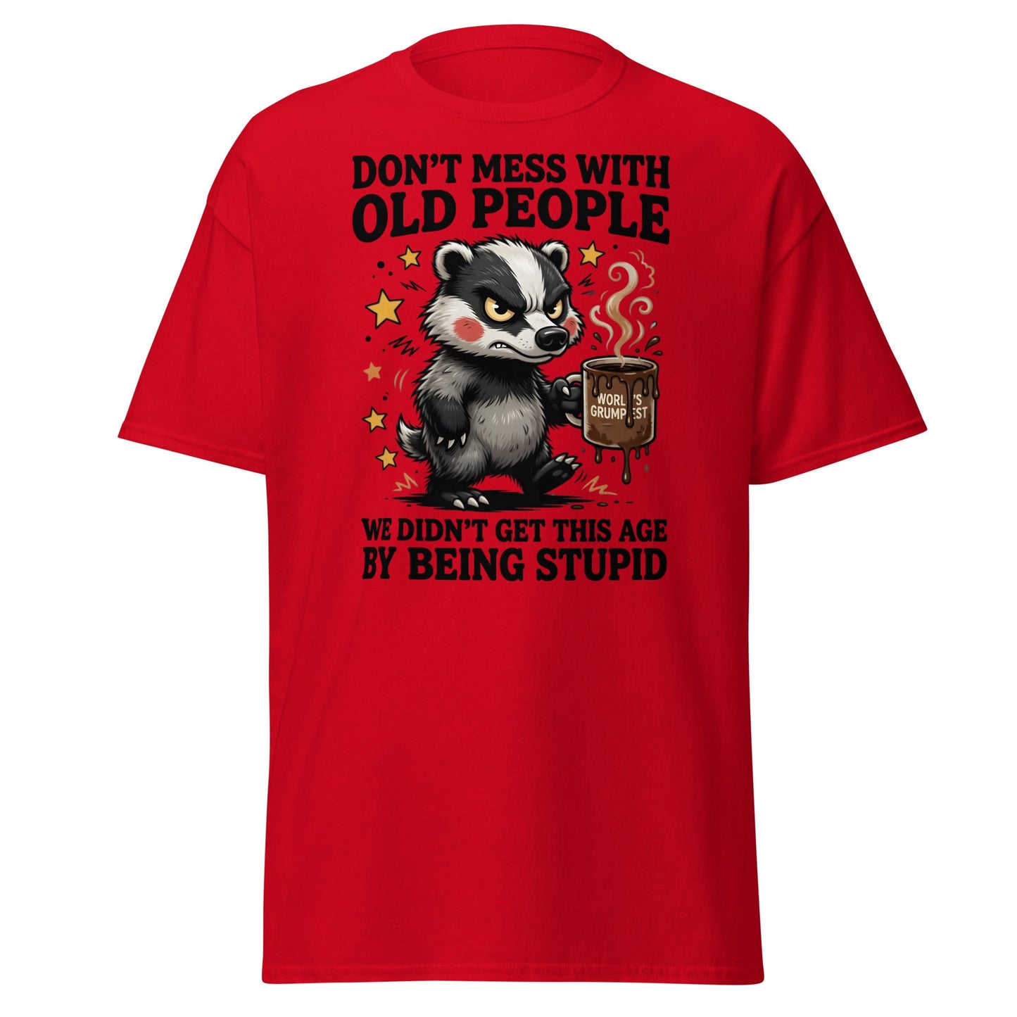 Don't Mess With Old People T-Shirt Grumpy Badger Funny Tee - Red - T-Shirts Online