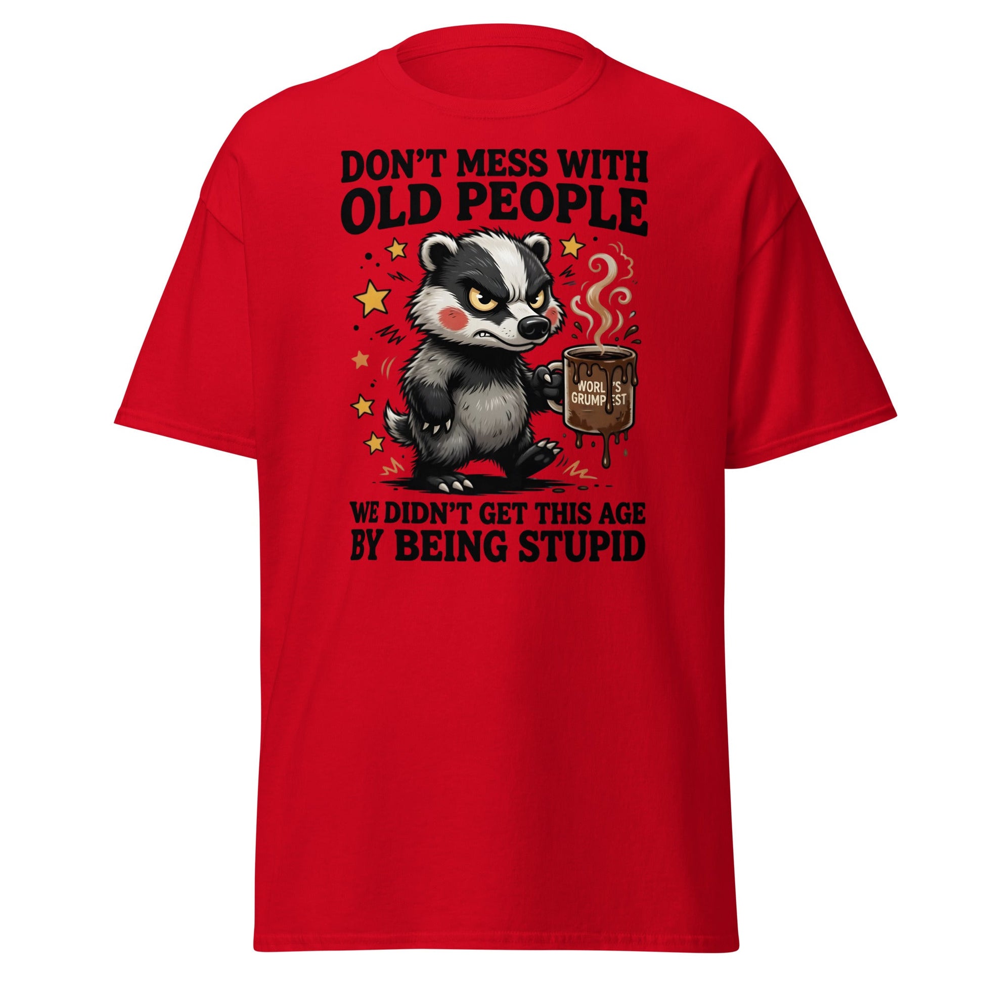 Don't Mess With Old People T-Shirt Grumpy Badger Funny Tee - Red - T-Shirts Online