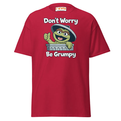 Don’t Worry Be Grumpy T-Shirt – Funny Cartoon Tee - Cardinal - T-Shirts Online
