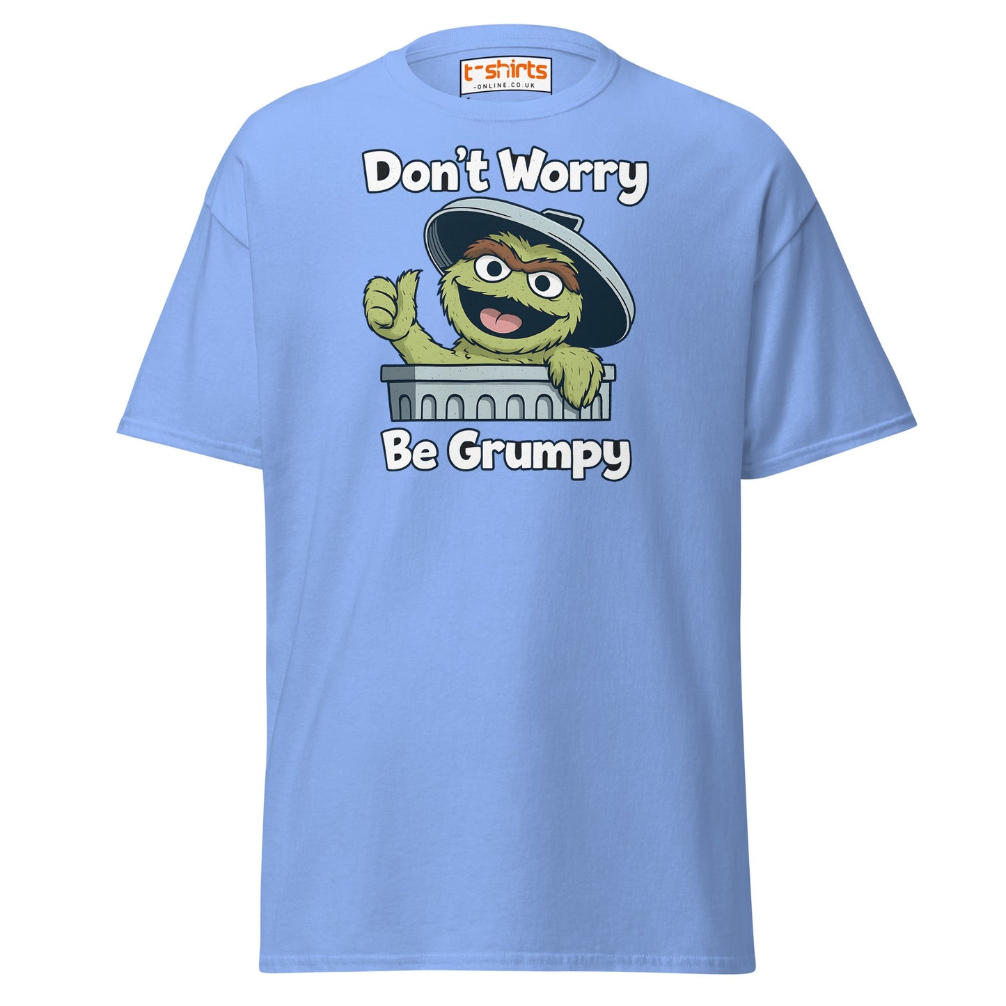 Don’t Worry Be Grumpy T-Shirt – Funny Cartoon Tee - Carolina Blue - T-Shirts Online