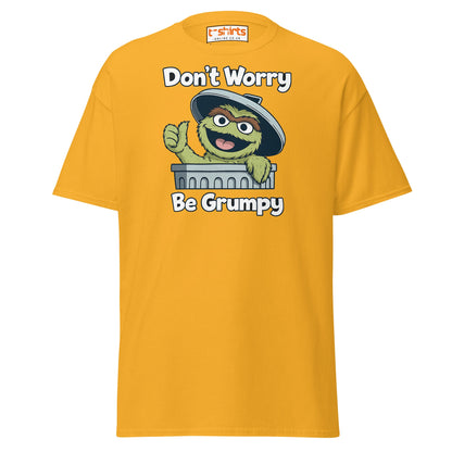 Don’t Worry Be Grumpy T-Shirt – Funny Cartoon Tee - Gold - T-Shirts Online