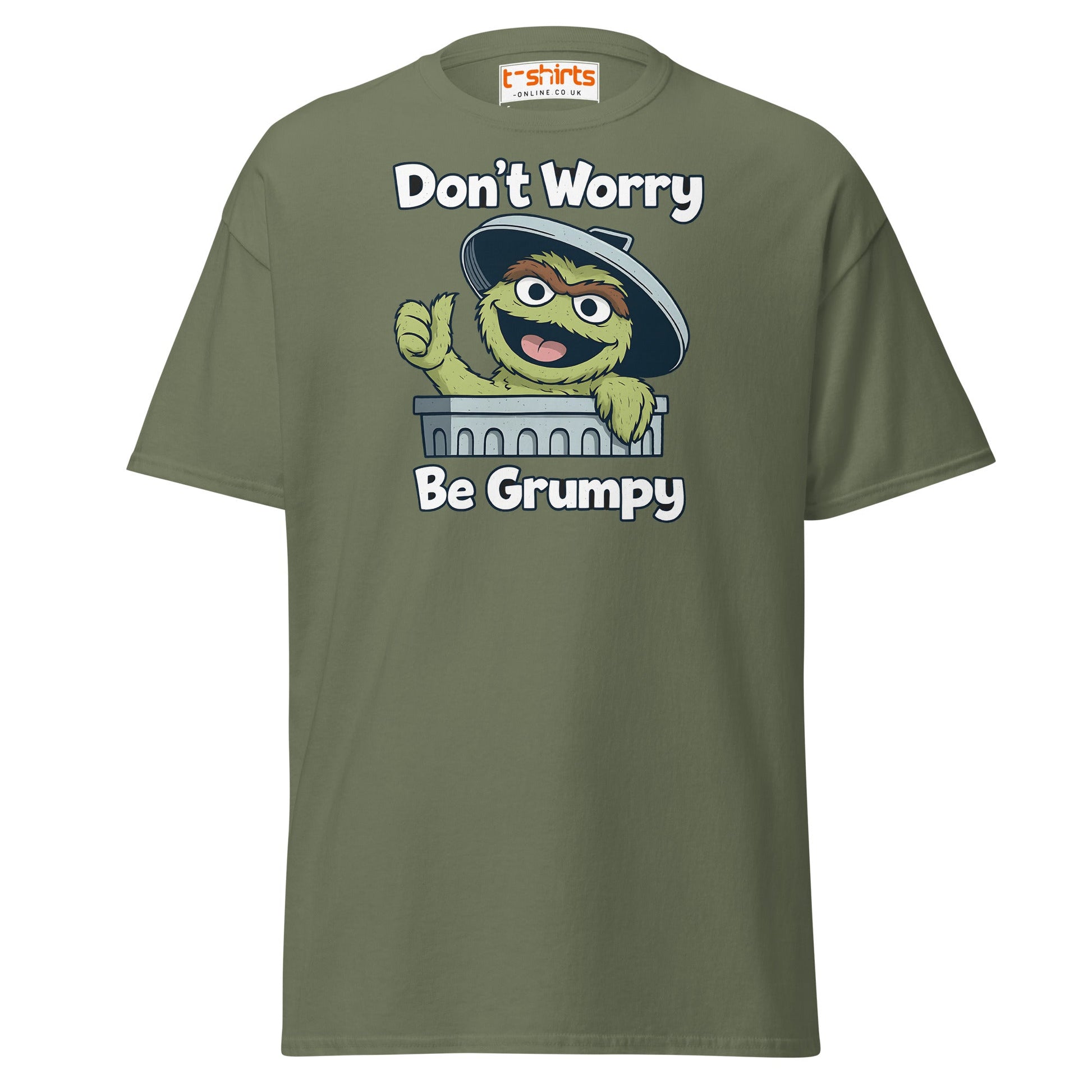 Don’t Worry Be Grumpy T-Shirt – Funny Cartoon Tee - Military Green - T-Shirts Online