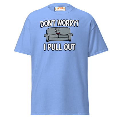 Don't Worry I Pull Out T-Shirt | Funny Couch Pun Tee - Carolina Blue - T-Shirts Online