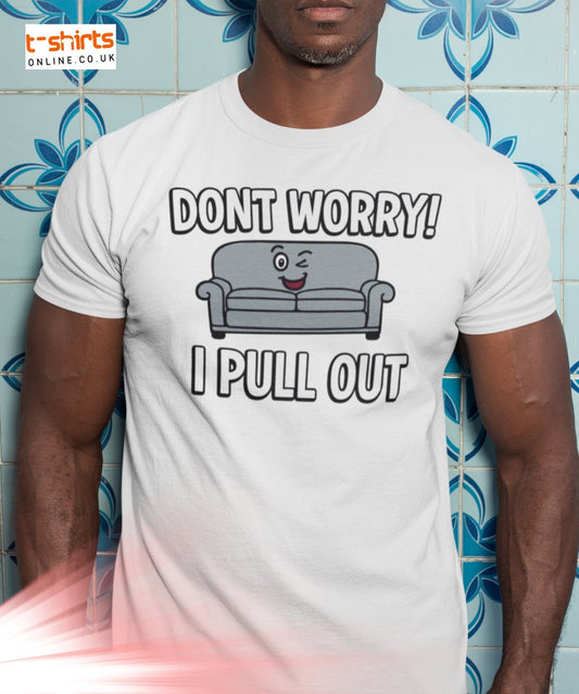 Don't Worry I Pull Out T-Shirt | Funny Couch Pun Tee - Maroon - T-Shirts Online