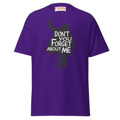Don’t You Forget About Me T-Shirt – Retro 80s Tee - Purple - T-Shirts Online