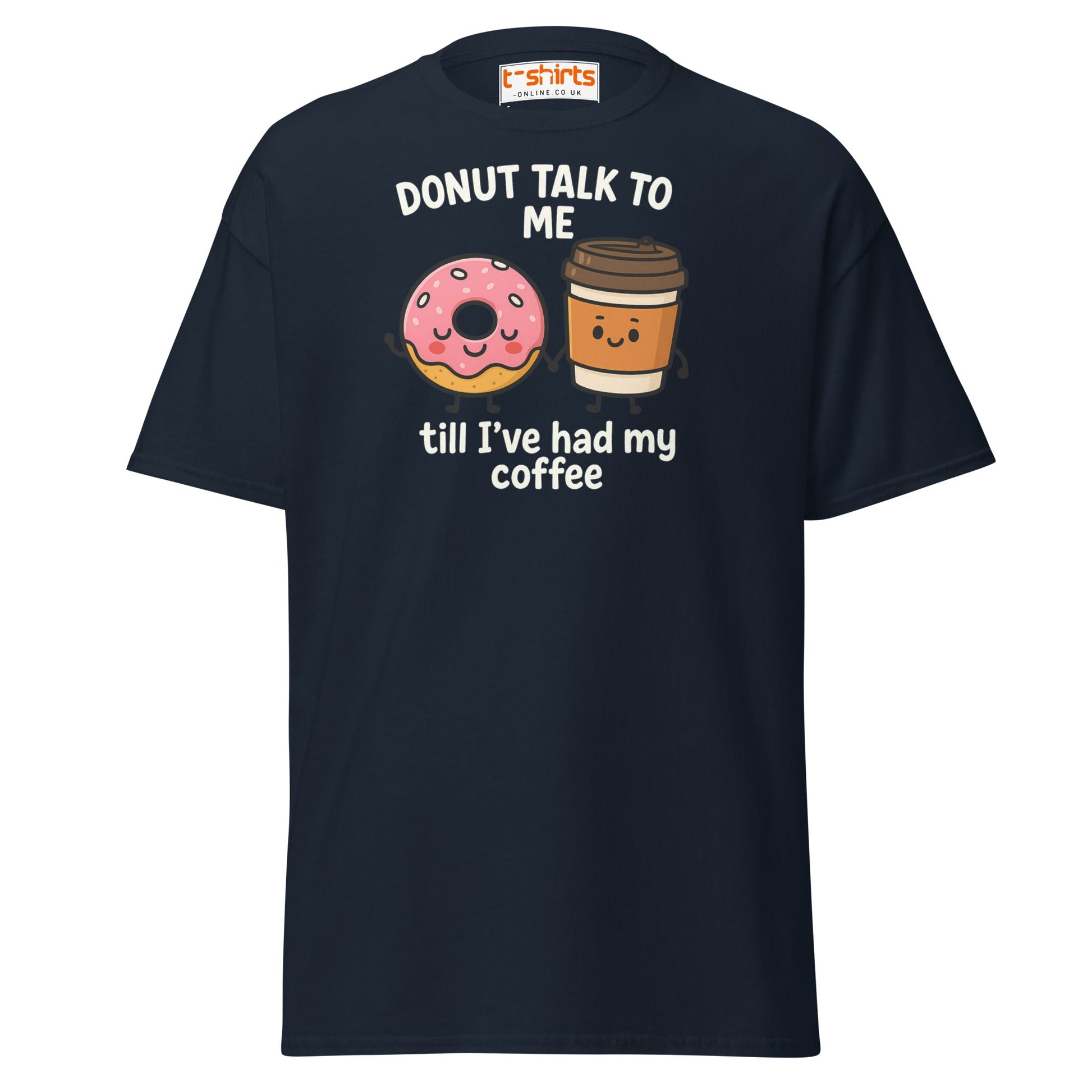 Donut Talk to Me Coffee Tee – Funny Food Pun Shirt - Navy - T-Shirts Online